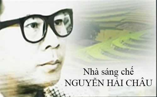 Nhà sáng chế: Nguyễn Hải Châu